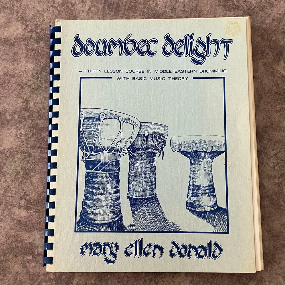 Doumbec Delight Drumming Course Book by Mary Ellen Donald